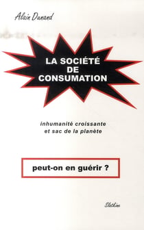 La société de consumation - peut-on guérir
