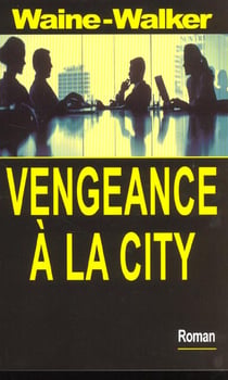 Vengeance a la city