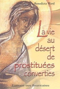La vie au désert de prostituées converties