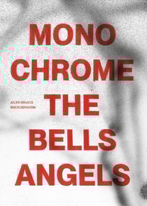Monochrome : The Bells Angel