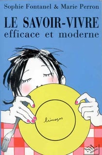 Le savoir-vivre efficace et moderne