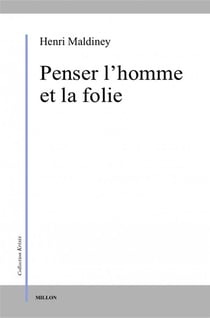 Penser l'homme et la folie