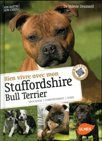 Bien vivre avec mon Staffordshire bull terrier