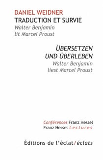 Traduction et survie - Walter Benjamin lit Marcel Proust