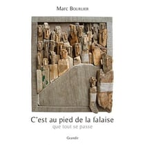 C'est au pied de la falaise que tout se passe