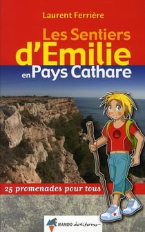 Les sentiers d'emilie en pays cathare