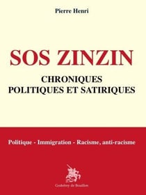 SOS zinzin : Chroniques politiques et satiriques