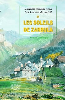 Les larmes du soleil Tome 1 - soleils de Zarbula