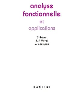 Analyse fonctionnelle et applications