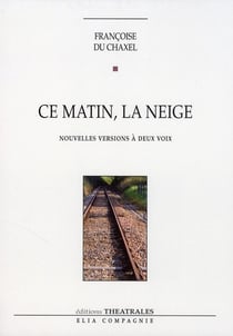 Ce matin, la neige - nouvelles versions à deux voix