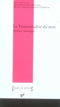La transversalité du sens - parcours sémiotiques