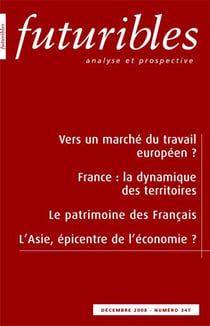 Vers un marché du travail européen ? - France : la dynamique des territoires - la patrinmoine des français - l'Asie, épicentre de l'économie ? (édition 2008)