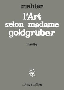L'art selon madame Golgruber - insulte
