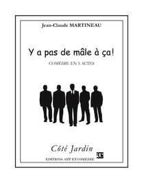 Y'a pas de male à ça !