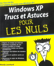 Windows xp - trucs et astuces pour les nuls