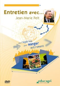Entretien avec jean-marie pelt - des repères pour manger autrement