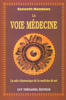 La voie medecine