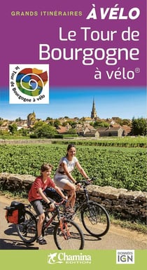 Le tour de Bourgogne à vélo