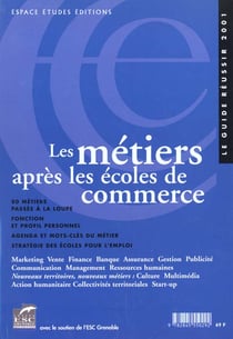 Metiers apres ecoles de commerce - edition 2001