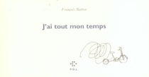 J'ai tout mon temps