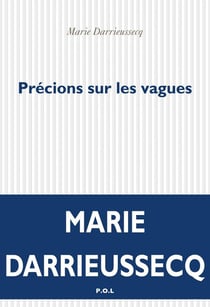 Précisions sur les vagues