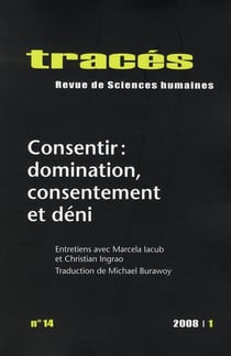 Tracés : traces Tome 14 - consentir : domination, consentement et déni