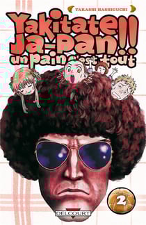 Yakitate! ja-pan - un pain c'est tout Tome 2