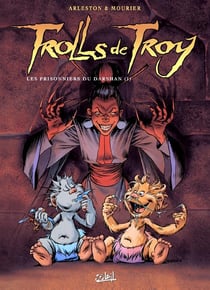 Trolls de Troy Tome 9 : les prisonniers du Darshan Tome 1