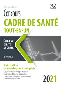 Concours cadre de santé - tout-en-un (édition 2021)