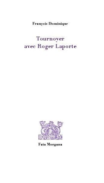 Tournoyer avec Roger Laporte