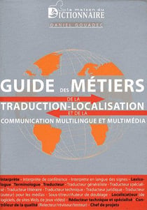 Guide des métiers de la traduction-localisation et de la communication multilingue et multimédia