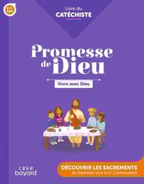 Promesse de Dieu - Vivre avec Dieu - Catéchiste