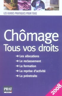 Chômage : tous vos droits (édition 2008)