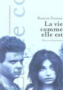 La vie comme elle est