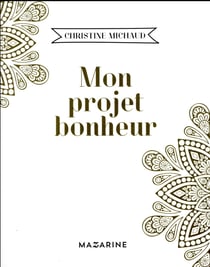 Mon projet bonheur