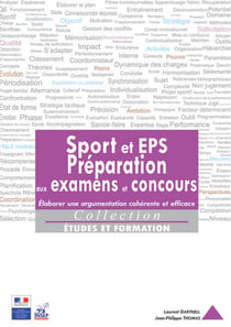 Sport et EPS - Préparations aux examens et concoursElaborer une argumentation cohérente et efficace