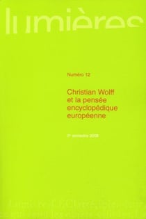 Lumières n.12 : Christian Wolff et la pensée encyclopédique européenne