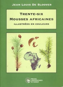 Trente-six mousses africaines illustrées en couleurs