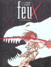 Feux Tome 1 - fille des reptiles