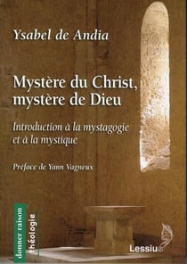 Mystère du Christ, mystère de Dieu