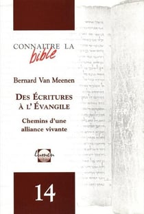 Des ecritures a l evangile