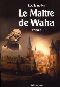 Le maître de Waha