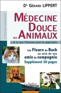 Médecine douce des animaux...est ce que l'homme peut en apprendre