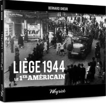 Liège 1944 le 1er américain