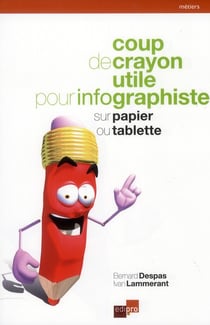 Coup de crayon utile pour infographiste sur papier ou tablette