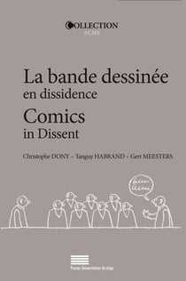 La bande dessinée en dissidence - comics in dissent