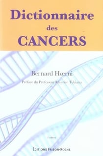 Dictionnaire des cancers (3e édition)