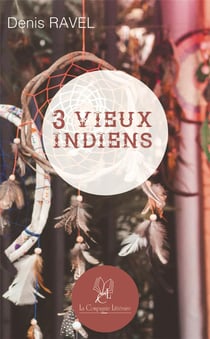 Trois vieux indiens