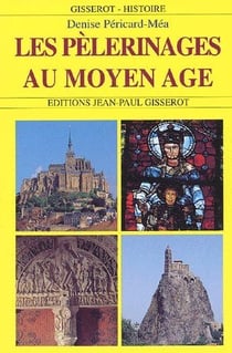 Les pélerinages au moyen âge