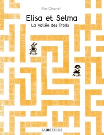 Elisa et Selma - la vallee des trolls